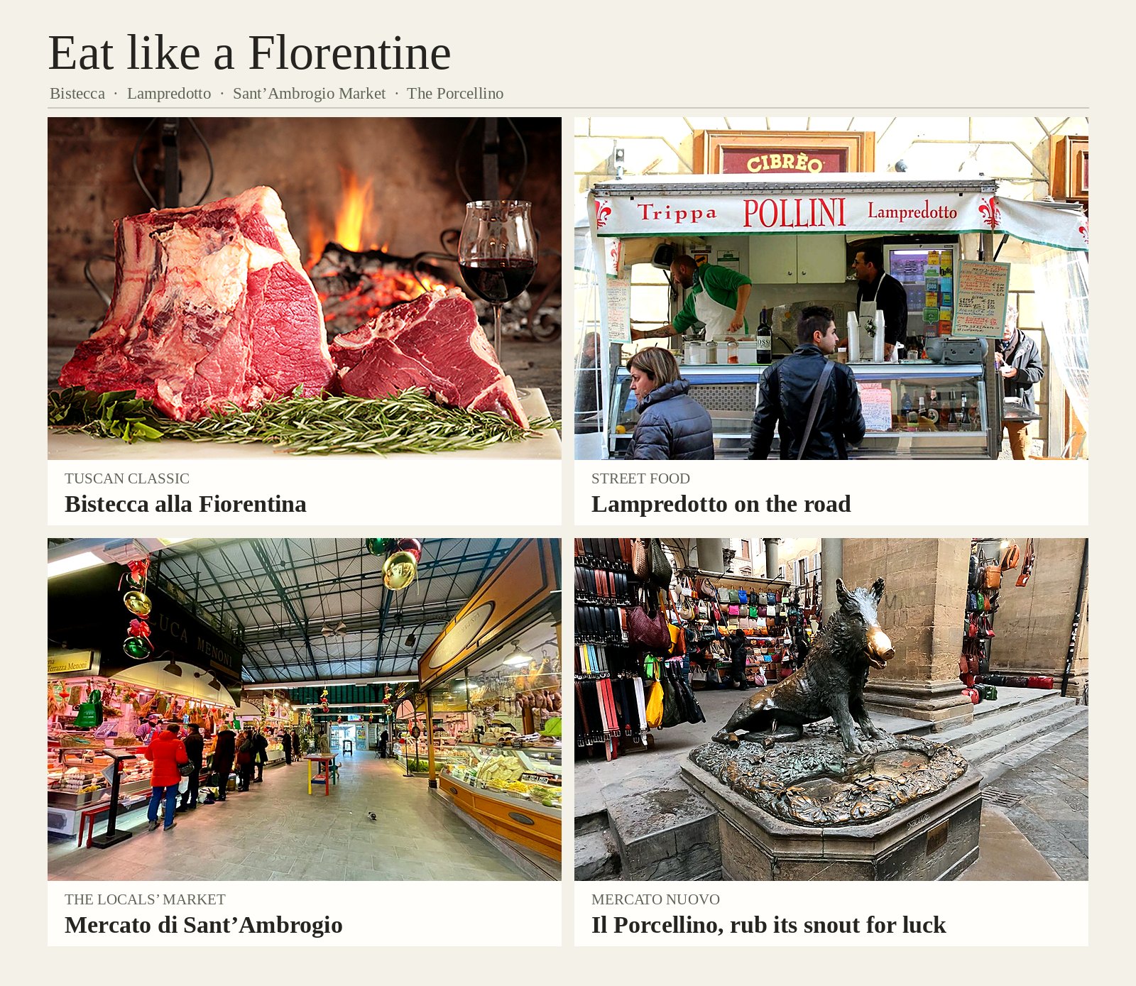 Eat like a Florentine: bistecca alla fiorentina by the fire, a lampredotto street kiosk, the stalls of Mercato di Sant'Ambrogio and the bronze Porcellino at the Mercato Nuovo